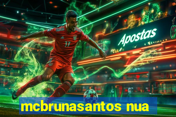 mcbrunasantos nua